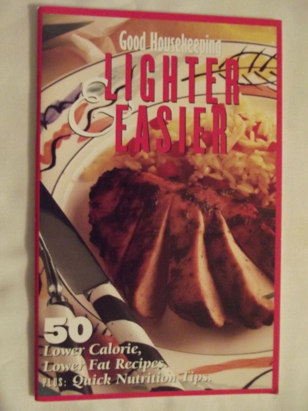 Good Housekeeping Lighter Easier 50 Lower Calorie Fat Recipes cookbook book
